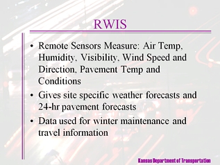 Screen capture of powerpoint slide with Kansas RWIS information.