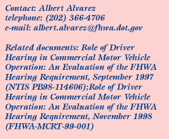 Contact:Albert Alvarez, Phone:202.366.4706, Email:albert.alvarez@fhwa.dot.gov