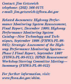 Contact:Jim Getzewich, Phone:202.366.0175, Email:jim.getzewich@fhwa.dot.gov