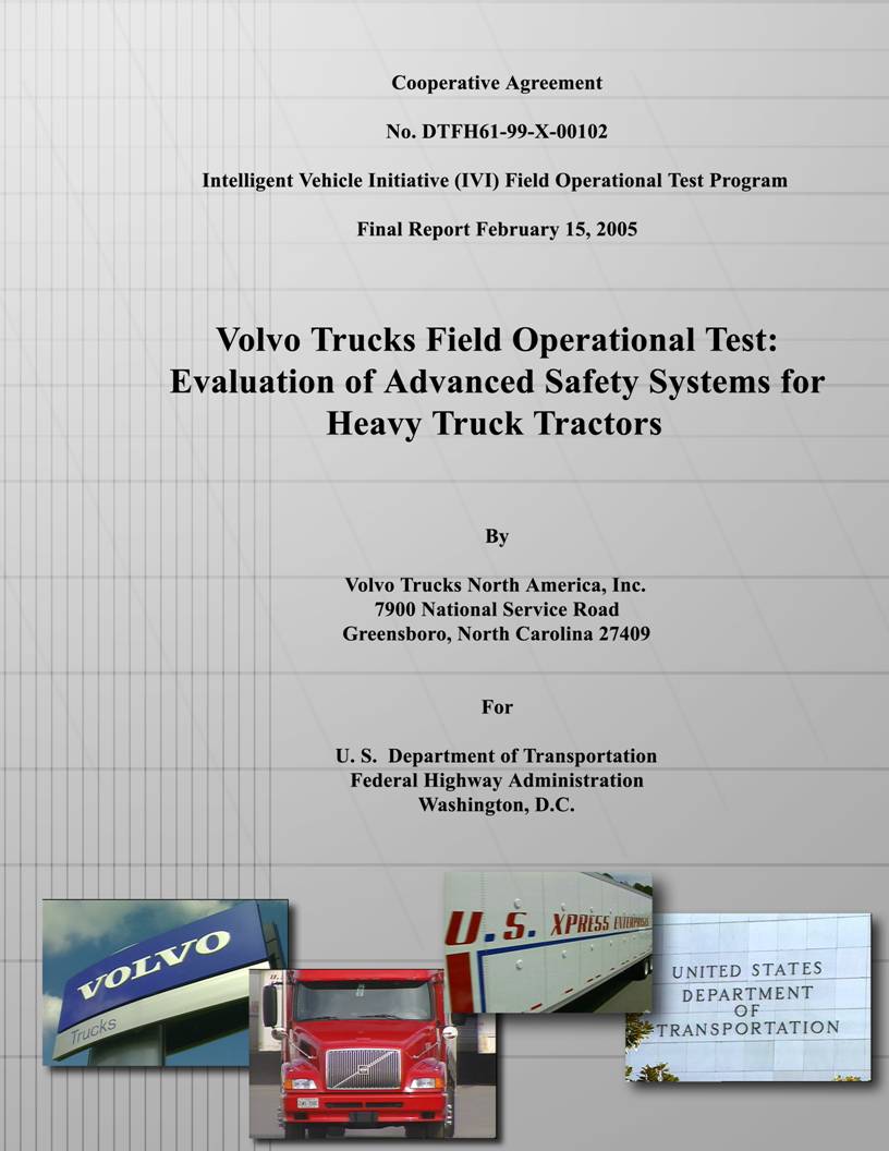 Front cover: Volvo Trucks Field Operational Test: Evaluation of Advanced Safety Systems for Heavy Truck Tractors